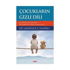 Çocukların Gizli Dili - Lawrence E. Shapiro