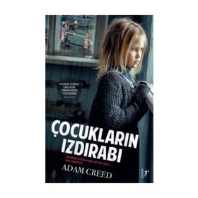 Çocukların Izdırabı - Adam Creed