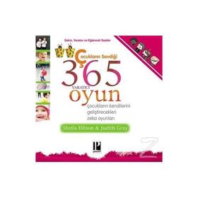 ÇOCUKLARIN SEVDİĞİ 365 YARATICI OYUN