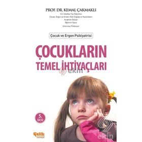 Çocukların Temel İhtiyaçları - Kemal Çakmaklı