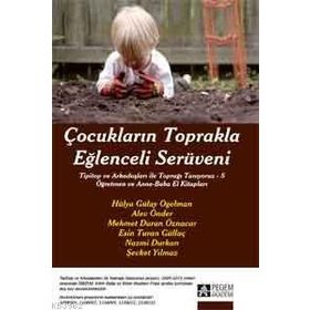 Çocukların Toprakla Eğlenceli Serüveni - Pegem Akademi Yayıncılık