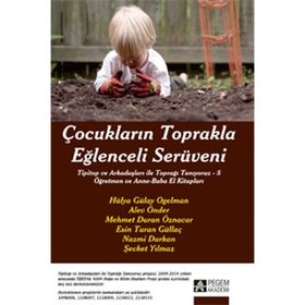 Çocukların Toprakla Eğlenceli Serüveni - Pegem Akademi Yayıncılık