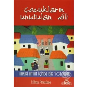 Çocukların Unutulan Dili - Lillian Firestone