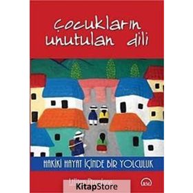 Çocukların Unutulan Dili - Lillian Firestone