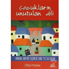 Çocukların Unutulan Dili - Lillian Firestone