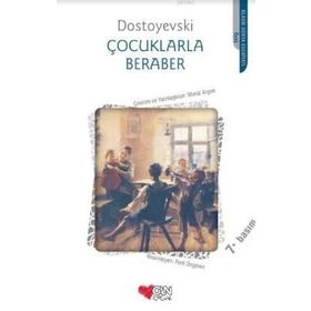 ÇOCUKLARLA BERABER - FYODOR MIHAYLOVIÇ DOSTOYEVSKI