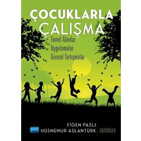 Çocuklarla Çalışma - Ahmet Ege