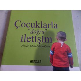 ÇOCUKLARLA DOĞRU İLETİŞİM - SABIHA PAKTUNA KESKIN