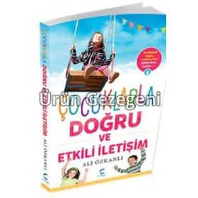 Çocuklarla Doğru ve Etkili İletişim - Ali Özkanlı