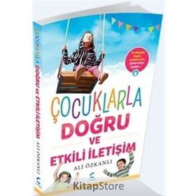 Çocuklarla Doğru ve Etkili İletişim - Ali Özkanlı