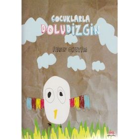 ÇOCUKLARLA DOLUDIZGIN - AYNUR OKUYAN