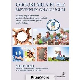 Çocuklarla El Ele Ebeveynlik Yolculuğum - Sedef Örsel