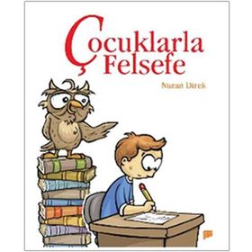 ÇOCUKLARLA FELSEFE - NURAN DIREK