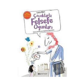 Çocuklarla Felsefe Oyunları - Luca Mori