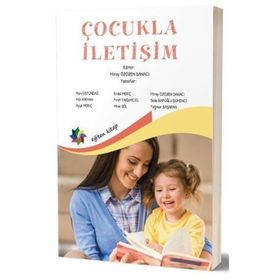 ÇOCUKLARLA İLETİŞİM