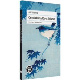 Çocuklarla Kırk Sohbet İlknur Kirenci Ali Nazima
