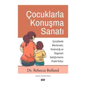 Çocuklarla Konuşma Sanatı Say Yayınları