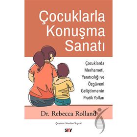 Çocuklarla Konuşma Sanatı Say Yayınları