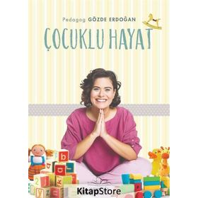 Çocuklu Hayat - Gözde Erdoğan