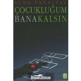 ÇOCUKLUĞUM BANA KALSIN - SUNA TANALTAY