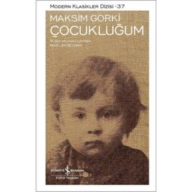ÇOCUKLUĞUM - MAKSIM GORKI (ISBN:9786051002972)