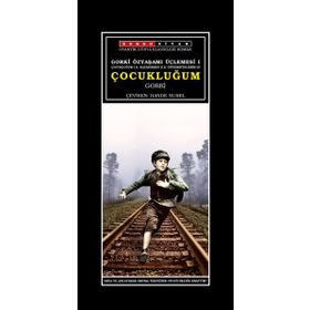 ÇOCUKLUĞUM - MAKSIM GORKI (ISBN:9786051002972)