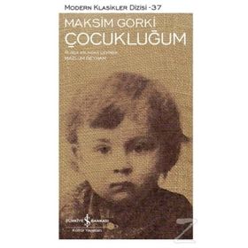 ÇOCUKLUĞUM - MAKSIM GORKI (ISBN:9786051002972)