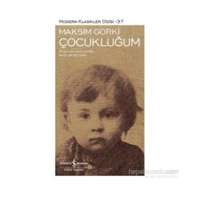 ÇOCUKLUĞUM - MAKSIM GORKI (ISBN:9789750718724)