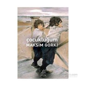 ÇOCUKLUĞUM - MAKSIM GORKI (ISBN:9789750718724)
