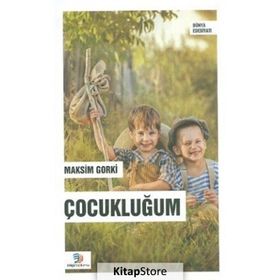 ÇOCUKLUĞUM - MAKSIM GORKI (ISBN:9789758688913)