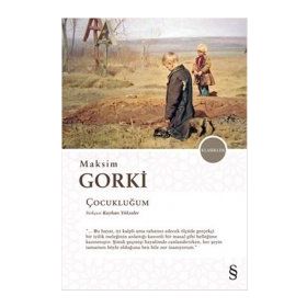 Çocukluğum - Maxim Gorky
