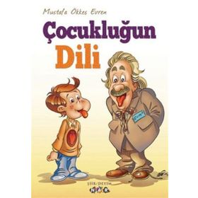 ÇOCUKLUĞUN DILI - MUSTAFA ÖKKEŞ EVREN
