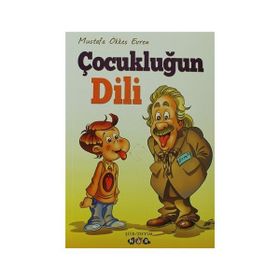 ÇOCUKLUĞUN DILI - MUSTAFA ÖKKEŞ EVREN