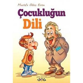 ÇOCUKLUĞUN DILI - MUSTAFA ÖKKEŞ EVREN