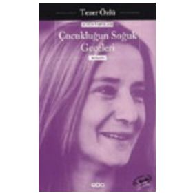 Çocukluğun Soğuk Geceleri - Tezer Özlü