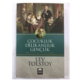 ÇOCUKLUK DELİKANLILIK GENÇLİK - LEV NİKOLAYEVİÇ TOLSTOY
