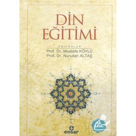Çocukluk Dönemi Din Eğitimi - Mustafa Köylü