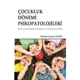 Çocukluk Dönemi Psikopatolojileri - Halime Güzel