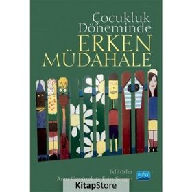 Çocukluk Döneminde Erken Müdahale - Kolektif