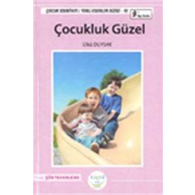 ÇOCUKLUK GÜZEL - ÜLKÜ DUYSAK