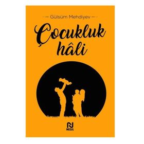 Çocukluk Hali-Nesil Yayınları