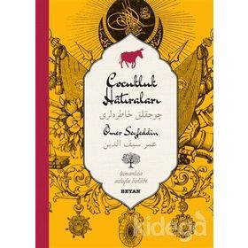 Çocukluk Hatıraları - Ömer Seyfettin