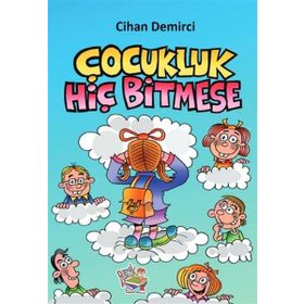 Çocukluk Hiç Bitmese-Parmakçocuk Yayınları