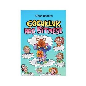 Çocukluk Hiç Bitmese-Parmakçocuk Yayınları