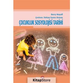 Çocukluk Sosyolojisi Tarihi / Berry Mayall