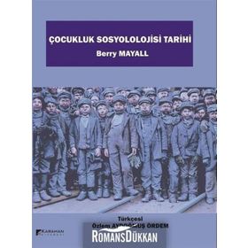 Çocukluk Sosyolojisi Tarihi / Berry Mayall