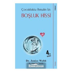 Çocuklukta İhmalin İzi: Boşluk Hissi - Jonice Webb