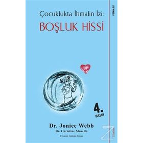 Çocuklukta İhmalin İzi Çözümler - Jonice Webb