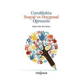 Çocuklukta Sosyal ve Duygusal Öğrenme Mine Göl Güven