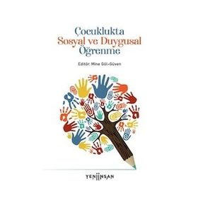 Çocuklukta Sosyal ve Duygusal Öğrenme Mine Göl Güven